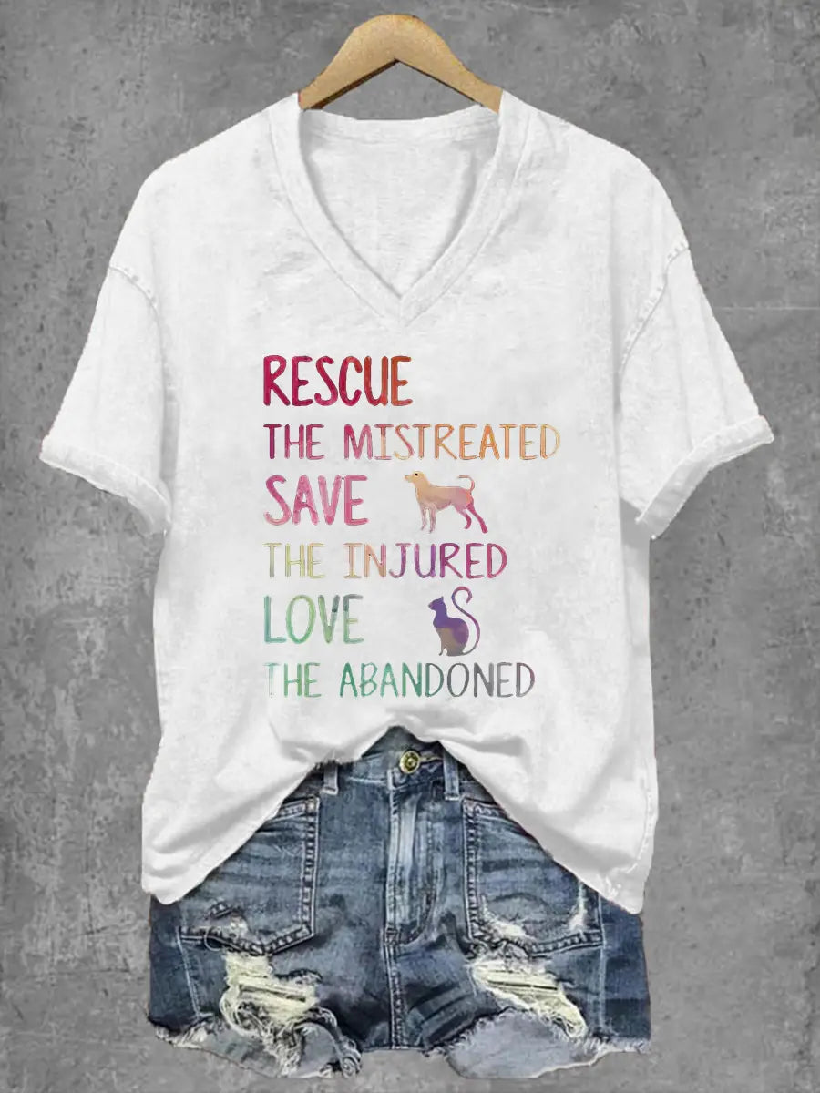 Women's Rescue The Mistreated Save The Injured Love The Abandoned Printed V-Neck T-Shirt